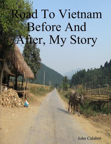 Road To Vietnam Before And After My Story