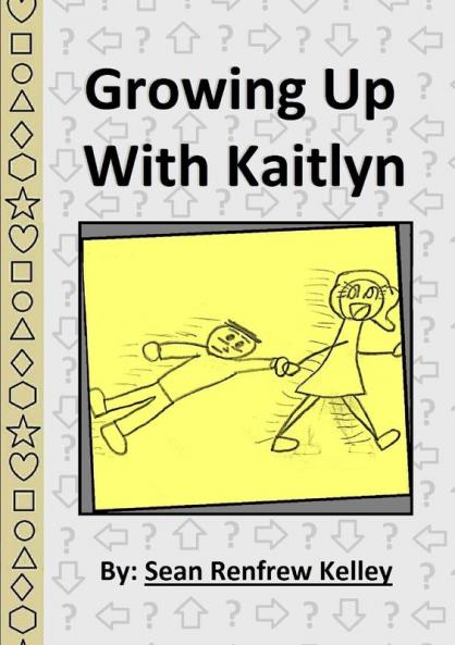 Growing Up With Kaitlyn