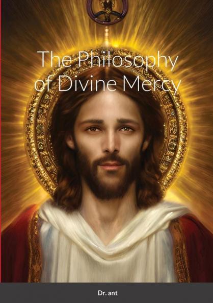 The Philosophy of Divine Mercy