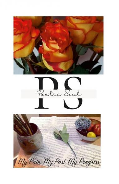 My Past My Pain My Progress