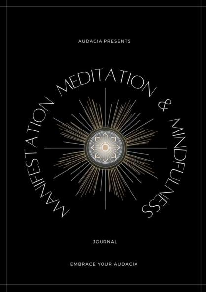 Manifestation Meditation and Mindfulness Journal