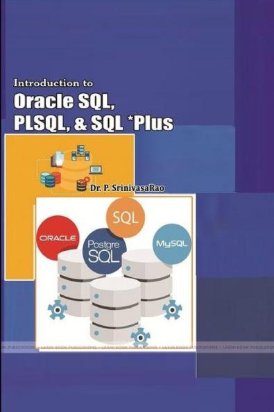 Introduction to Oracle SQL PLSQL and SQL *Plus