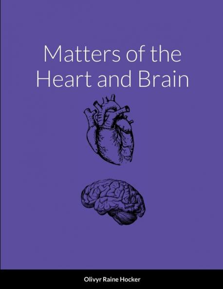 Matters of the Heart and Brain