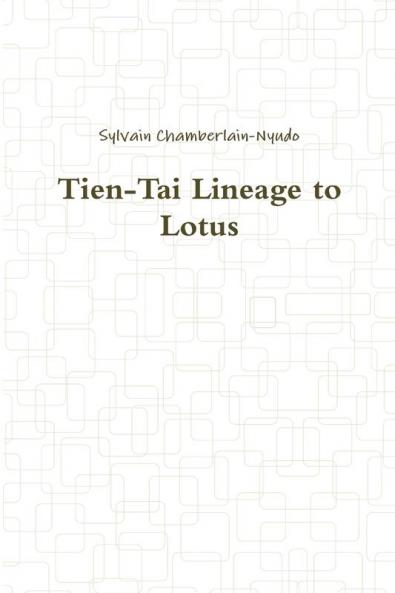 Tien-Tai Lineage to Lotus