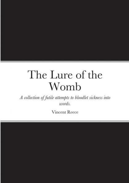 The Lure of the Womb