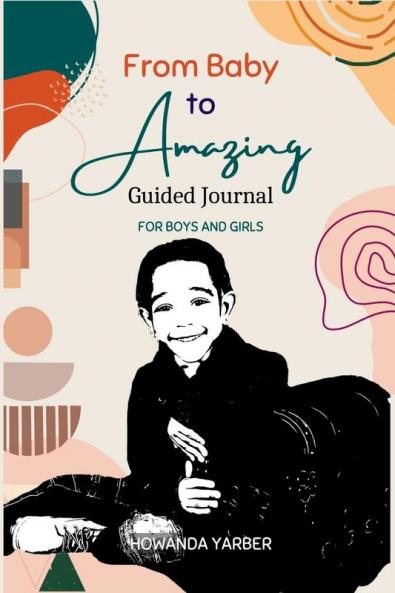 From Baby to Amazing Guided Journal