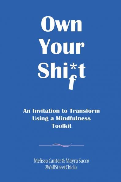 Own Your Shift