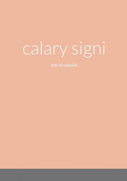 calary signi