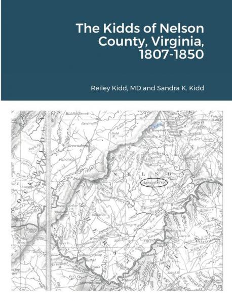 The Kidds of Nelson County Virginia 1807-1850