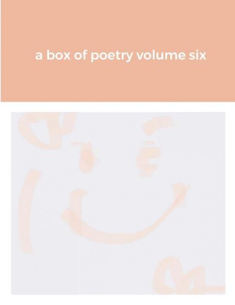 a box of poetry volume six