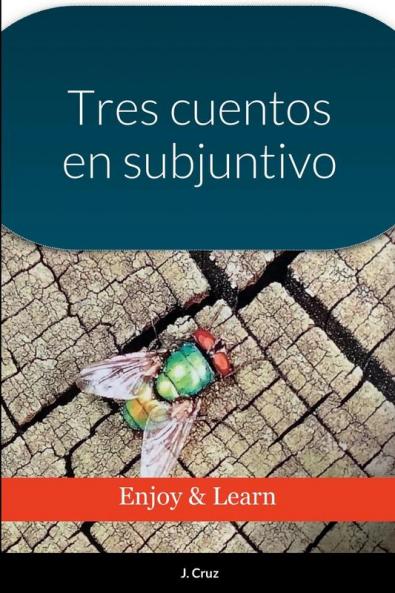 Tres cuentos en subjuntivo