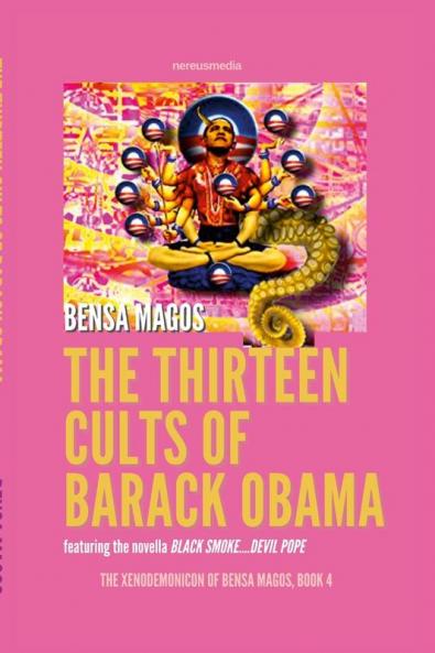 The Thirteen Cults of Barack Obama