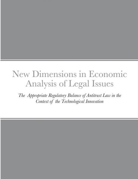 New Dimensions in Economic Analysis of Legal Issues