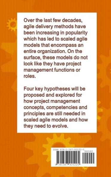 The Evolution of Project Management in a Scaled Agile Environment