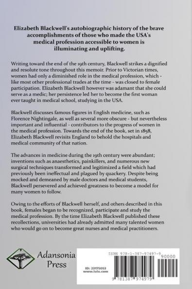 Pioneer Work in Opening the Medical Profession to Women