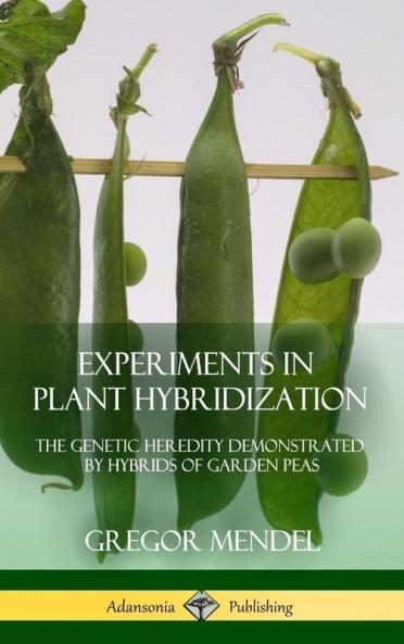 Experiments in Plant Hybridization