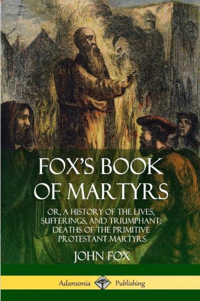Fox's Book of Martyrs