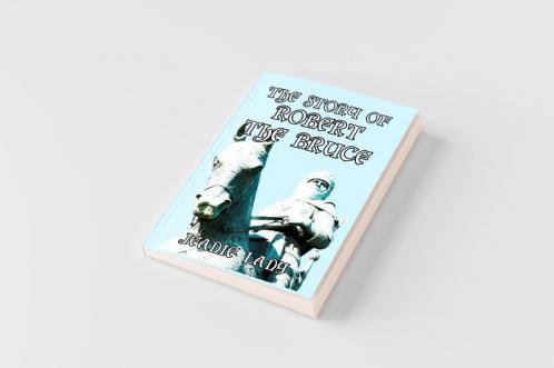 The Story of Robert the Bruce