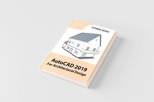 AutoCAD 2019 For Architectural Design