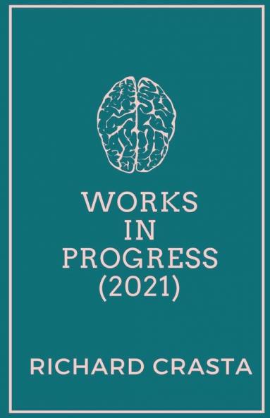 Works in Progress (2021)