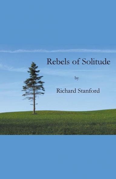 Rebels of Solitude