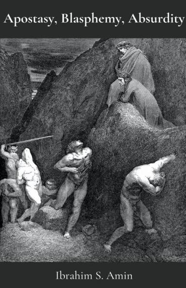 Apostasy Blasphemy Absurdity