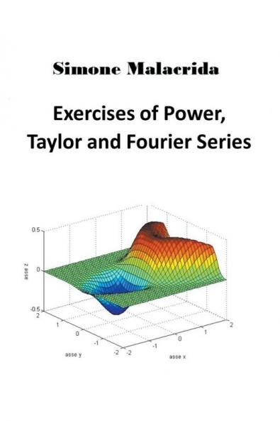 Exercises of Power Taylor and Fourier Series