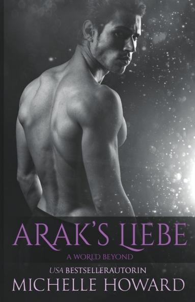 Arak's Liebe