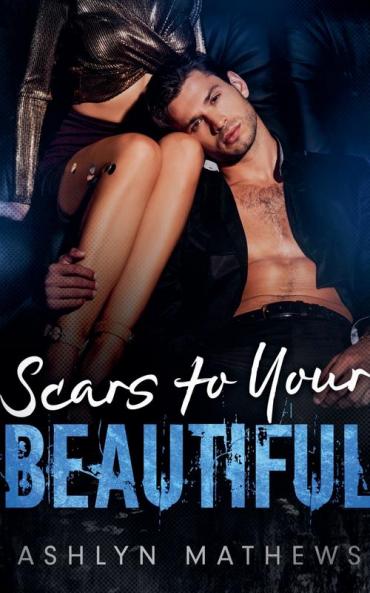 Scars to Your Beautiful
