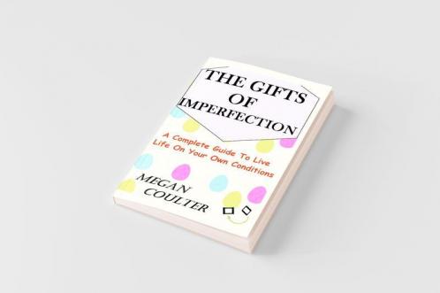 The Gifts Of Imperfection