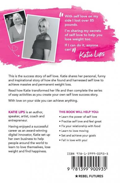 Love Yourself & Lose Weight: The Success Story of Self Love