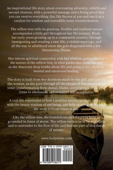The Wisdom of a Willow Tree