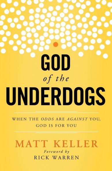 The God of the Underdogs