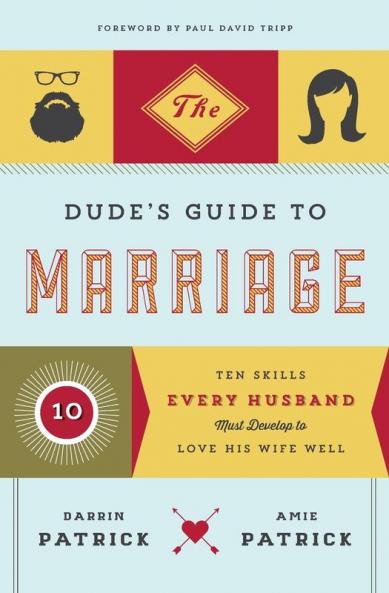 The Dude's Guide to Marriage