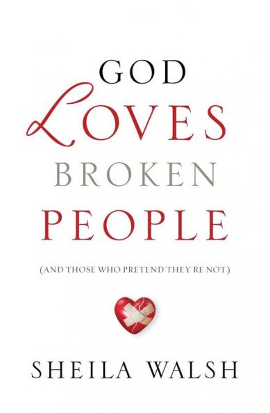 God Loves Broken People