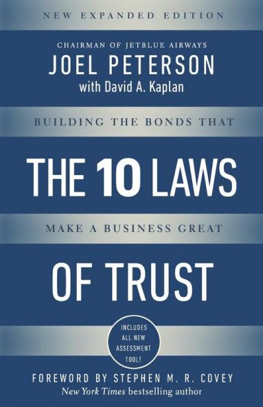 The 10 Laws of Trust Expanded Edition