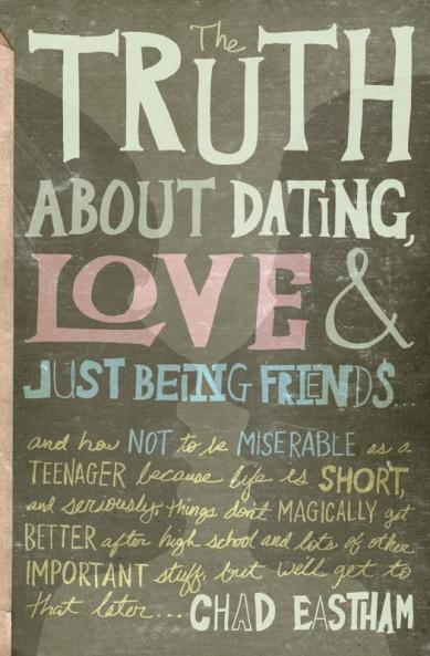 The Truth about Dating Love & Just Being Friends