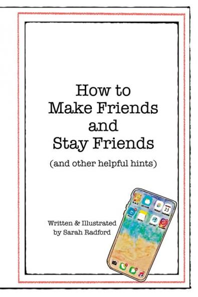 How To Make Friends And Stay Friends