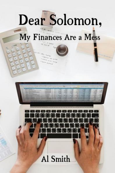 Dear Solomon My Finances Are a Mess