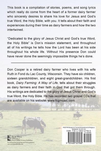 Stories Poems and Songs from the Heart of an Old Farmer