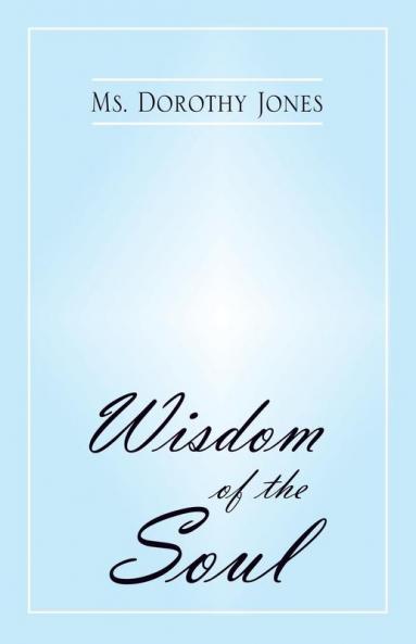 Wisdom of the Soul