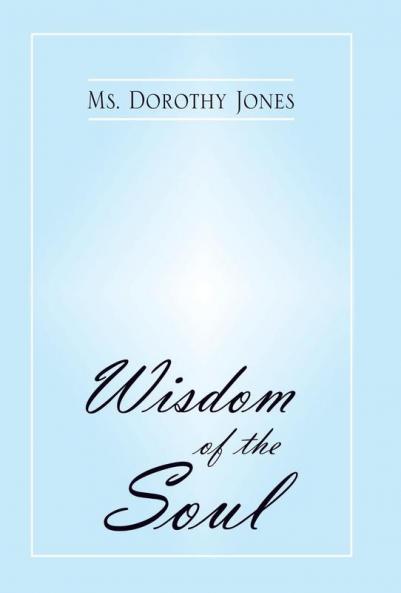 Wisdom of the Soul