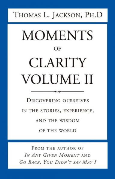 Moments of Clarity Volume II