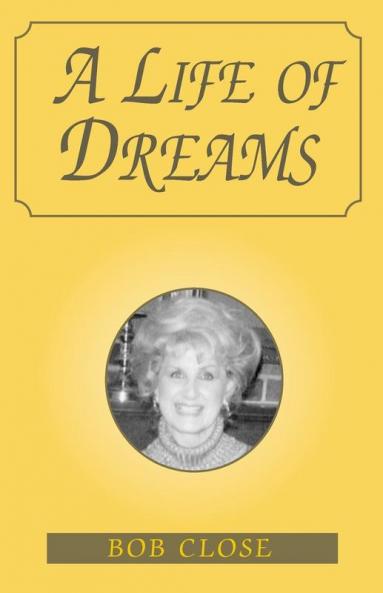 A Life of Dreams