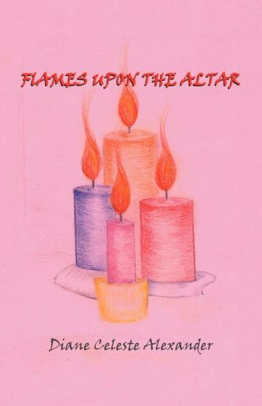 Flames Upon the Altar