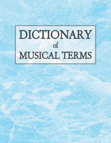 Dictionary of Musical Terms