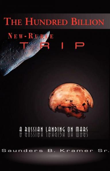 The Hundred Billion New-Ruble Trip