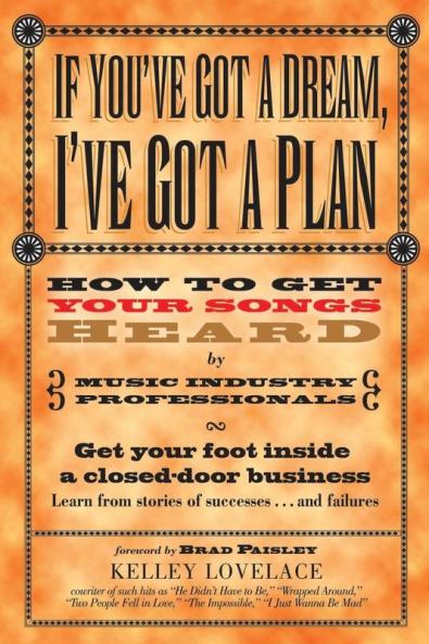 The If You've Got a Dream I've Got a Plan