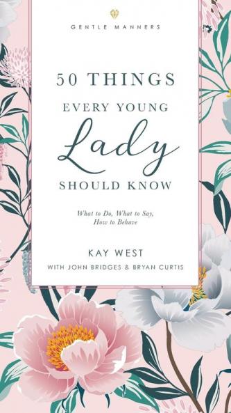 50 Things Every Young Lady Should Know Revised & Expanded | Softcover