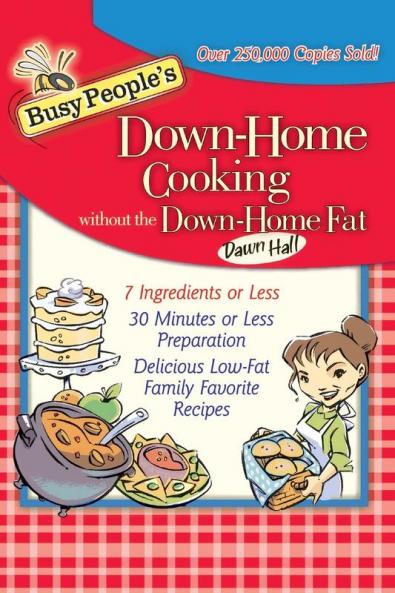 Busy People's Down-Home Cooking Without the Down-Home Fat